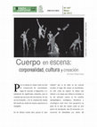 Research paper thumbnail of Cuerpo en la escena: corporealidad, cultura y creación