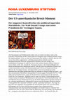 Research paper thumbnail of Der US-amerikanische Brexit-Moment: Die US-Präsidentschaftswahl 2016 und der temporäre Kontrollverlust des neoliberal-imperialen Machtblocks [The American Brexit-Moment. The 2016 U.S. Presidential Election and the Neoliberal-Imperial Power Bloc's Temporary Loss of Control]