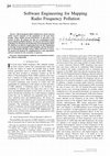 Research paper thumbnail of Software Engineering for Mapping Radio Frequency Pollution