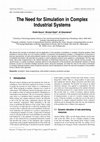 Research paper thumbnail of The need for simulation in complex industrial systems