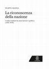 Research paper thumbnail of La riconoscenza della nazione. I reduci italiani fra associazioni e politica (1945-1970), Le Monnier, 2016
