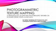 Research paper thumbnail of Photogrammetric Texture Mapping: A Methodology of Applying Photorealistic Textures on Scanned Dense Points Cloud Data