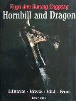 洋書 Hornbill and Dragon Hornbill and Dragon: Arts and Culture of Borneo: Sellato