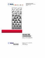 Research paper thumbnail of ESA GROUND SYSTEMS ROUND TRIP ENGINEERING STUDY - EXECUTIVE SUMMARY