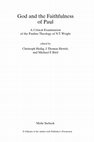 Research paper thumbnail of “The Faithfulness of God and its Effects on Faithful Living: A Critical Analysis of Tom Wright’s Faithfulness to Paul’s Ethics,” in: C. Heilig et al. (eds.), God and the Faithfulness of Paul (WUNT II/413; Tübingen: Mohr Siebeck, 2016), 555–580