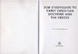 Research paper thumbnail of Monograph: SCM Studyguide to Early Christian Doctrine and the Creeds, (London: SCM Press, 2010)