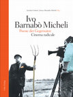 Research paper thumbnail of Ivo Barnabò Micheli. Poesie der Gegensätze. Cinema radicale, Folio Verlag, Wien/Bozen 2015.