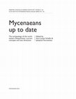 Research paper thumbnail of Mycenaeans up to date Conclusions from the new deposit at the Western Staircase terrace at Tiryns