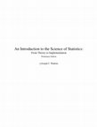 PDF) An Introduction to the Science of Statistics: From Theory to