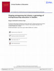 Research paper thumbnail of Shaping Entrepreneurial Citizens: A Genealogy of Entrepreneurship Education in Sweden