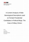 Research paper thumbnail of A Content Analysis of Male Stereotypical Descriptions used on Female Presidential Candidates in Political Blogs: The Case of Hillary Clinton