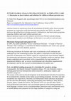 Research paper thumbnail of FUTURE GLOBAL GOALS AND CHALLENGES IN ALTERNATIVE CARE – A discussion on interventions and solutions for children without parental care