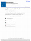 Research paper thumbnail of Biopolitics and national identities: between liberalism and totalization , Nationalities Papers, 45:1, 1-7