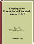 PDF) Encyclopedia of Prostitution and Sex Work, Volumes 1 & 2