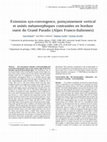 Research paper thumbnail of Extension syn-convergence, poinçonnement vertical et unités métamorphiques contrastées en bordure ouest du Grand Paradis (Alpes Franco-Italiennes)Syn-convergence extension, vertical pinching and contrasted metamorphic units on the western edge of the Gran Paradiso massif (French-Italian Alps)
