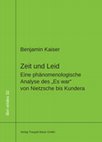 Research paper thumbnail of Zeit und Leid. Eine phänomenologische Analyse des „Es war“ von Nietzsche bis Kundera