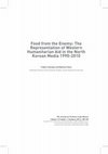 Research paper thumbnail of Food from the Enemy: The Representation of Western Humanitarian Aid in the North Korean Media 1990-2010