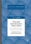 Research paper thumbnail of Italian Sociology 1945-2010: An Institutional and Professional Profile