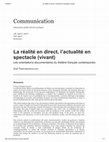 Research paper thumbnail of Zoé Ververopoulou, « La réalité en direct, l’actualité en spectacle (vivant):  Les orientations documentaires du théâtre français contemporain », Communication, vol. 34/2 (2017).