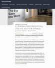 Research paper thumbnail of "Curating Friedrich Feigl: The Eye Sees the World." Reflections on the exhibition Friedrich Feigl: The Eye Sees the World, Galerie výtvarného umění v Chebu and Alšova jihočeská galerie, České Budějovice, 2016-17. Research@Lehigh. July 28, 2016.