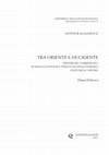 Research paper thumbnail of Between East and West: trade connections in Moesia Inferior and Thrace during Roman times. The data from the transport amphorae / Tra Oriente e Occidente: dinamiche commerciali in Moesia Inferior e Thracia in epoca romana. I dati delle anfore