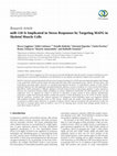 Research paper thumbnail of miR-128 Is Implicated in Stress Responses by Targeting MAFG in Skeletal Muscle Cells