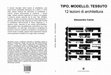 Research paper thumbnail of A. Camiz, Tipo Modello Tessuto. 12 lezioni di architettura, Davide Ghaleb editore, Vetralla 2017.