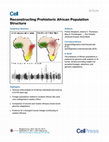 Research paper thumbnail of Reconstructing Prehistoric African Population Structure
