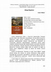 Research paper thumbnail of Kitap Değerlendirme: Fabio L. Grassi, Yeni Bir Vatan, Çerkeslerin Osmanlı İmparatorluğu’na Zorunlu Göçü (1864) [Book Review: Fabio L. Grassi, A New Homeland, The Forced Migration of Circassians to the Ottoman Empire (1864)]