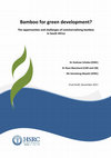Research paper thumbnail of Bamboo for green development? The opportunities and challenges of commercialising bamboo in South Africa