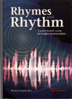 Rhymes and Rhythm - A Poem Based Course for English Pronunciation - With CD - ROM [ペーパーバック] Vaughan - Rees，Michael Rhymes and Rhythm (+ DVD): Vaughan - Rees, Michael