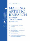 Research paper thumbnail of Mapping Artistic Research. Towards Diagrammatic Knowing