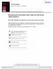 Research paper thumbnail of Randomized Controlled Trials: How Can We Know "What Works"?