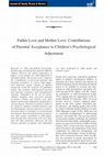 Research paper thumbnail of Father Love and Mother Love: Contributions of Parental Acceptance to Children’s Psychological Adjustment