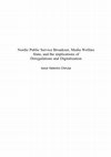Research paper thumbnail of Nordic Public Service Broadcast, Media Welfare State and the implications of Deregulations and Digitalization