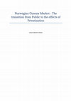 Research paper thumbnail of Norwegian Cinema Market -The transition from Public to the effects of Privatization