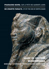 Research paper thumbnail of Pharaons noirs. Sur la Piste des quarante jours. Guide du visiteur