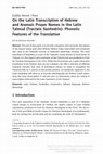 Research paper thumbnail of ''On the Latin Transcription of Hebrew and Aramaic Proper Names in the Latin Talmud (Tractate Sanhedrin). Phonetic Features of the Translation''.