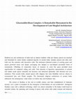 Research paper thumbnail of Ghaziuddin Khan Complex: A Remarkable Monument in the Development of Late Mughal Architecture