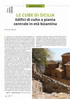 Research paper thumbnail of Le Cube di Sicilia. Edifici di culto a pianta centrale in età bizantina