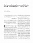 Research paper thumbnail of The Bateson Building, Sacramento, California, 1977–81, and the Design of a New Age State