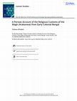 Research paper thumbnail of "A Persian Account of the Religious Customs of the Magh (Arakanese) from Early Colonial Bengal"