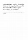 Research paper thumbnail of Building Bridges. Scholars, History and Historical Demography. A Festschrift in Honor of Professor Theo Engelen