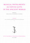 Research paper thumbnail of Musical Instruments and Festivals of Apollo: A Study on the Auloi Dedications on the Sanctuary of Delos”. In: A. Bellia and S.D. Bundrick (eds.):Musical Instruments as Votive Gifts in the Ancient World.