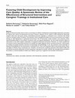 Research paper thumbnail of Fostering Child Development by Improving Care Quality: A Systematic Review of the Effectiveness of Structural Interventions and Caregiver Trainings in Institutional Care