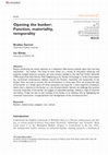 Research paper thumbnail of Opening the bunker: Function, materiality, temporality