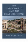 Research paper thumbnail of “Paul’s Mission Strategy in the Urban Landscape of the First-Century Roman Empire,” in: Steve Walton / Paul Trebilco / David Gill (eds.), The Urban World and the First Christians (Grand Rapids: Eerdmans, 2017), 99–122