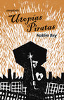 Research paper thumbnail of Utopías Piratas - Hakim Bey