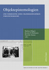 Research paper thumbnail of 2018 Markus Hilgert, Kerstin P. Hofmann, Henrike Simon (Eds.), Objektepistemologien. Zum Verhältnis von Dingen und Wissen. Berlin: Edition Topoi (Berlin Studies of the Ancient World, 59).