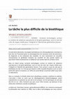Research paper thumbnail of La tâche la plus difficile de la bioéthique